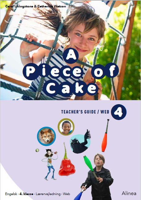 A Piece of Cake 4, Teacher's Guide/Web