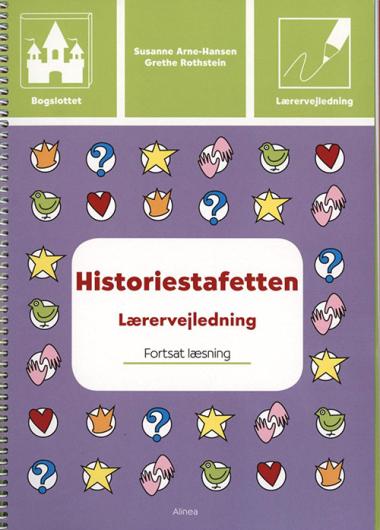 Bogslottet 3, Historiestafetten, Lærervejledning