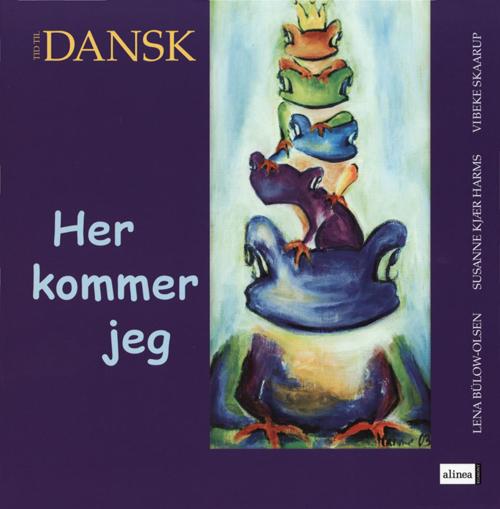 Tid til dansk, Bh.kl. Her kommer jeg, Elevbog