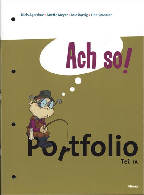 Ach so! Teil 1A, Portfolio