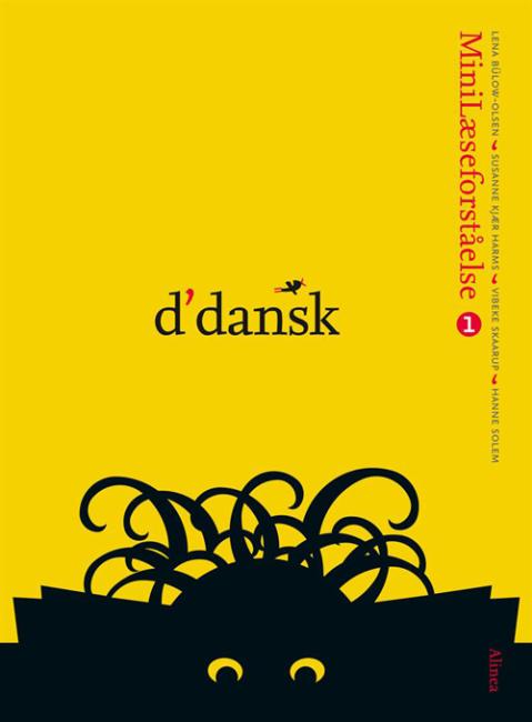 d'dansk, MiniLæseforståelse 1