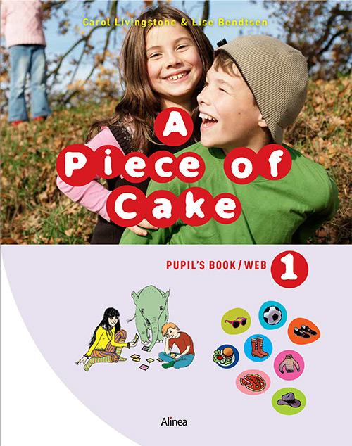 A Piece of Cake 1, Pupil's Book/Web