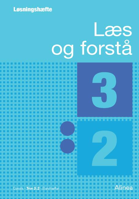 Læs og forstå 3.2, Løsningshæfte