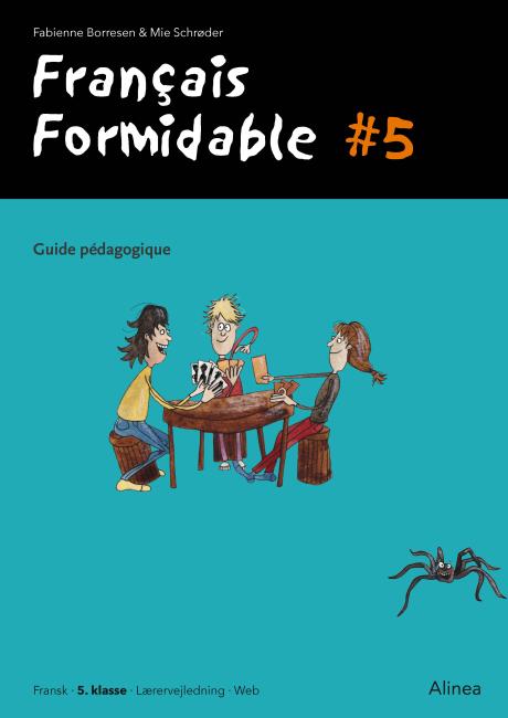 Français Formidable #5, Guide pédagogique/Web