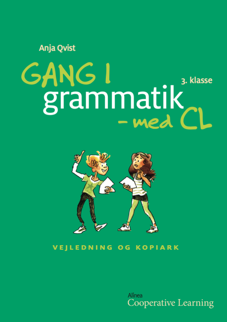 Gang i grammatik - med CL, 3. kl. Vejledning og kopiark, Lærervejledning/Web