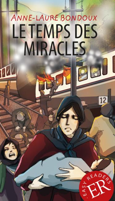 Le temps des miracles, TR3