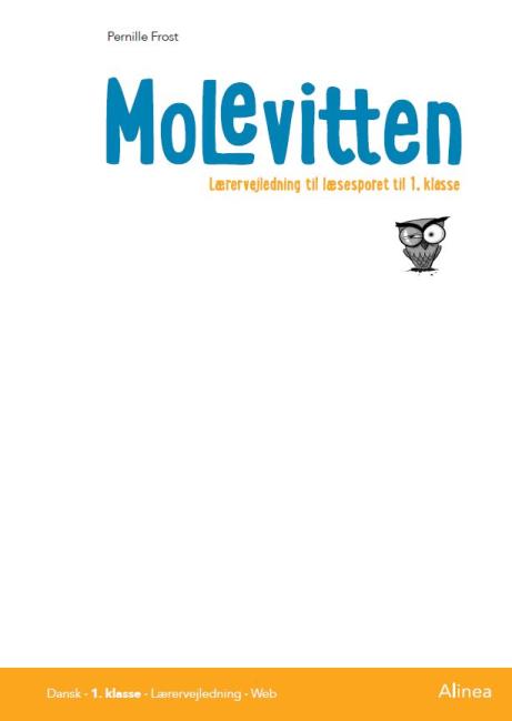 Molevitten, 1. kl., Lærervejledning til læsesporet/ Web