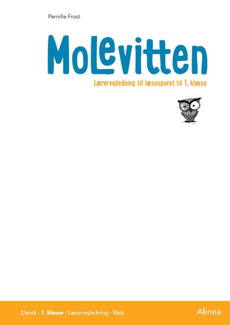 Molevitten, 1. kl., Lærervejledning til læsesporet/Web