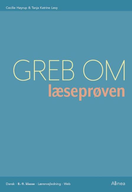 Greb om læseprøven 8./9. kl., lærervejledning/web