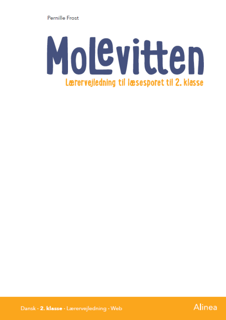 Molevitten, 2. kl., Lærervejledning til læsesporet/ Web