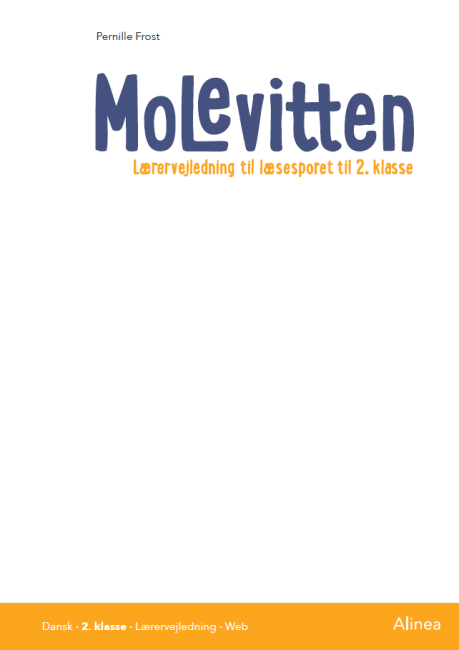 Molevitten, 2. kl., Lærervejledning til læsesporet/Web