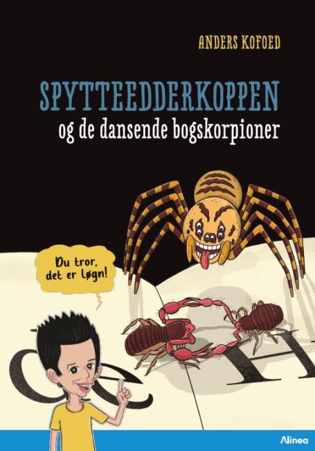 Du tror, det er løgn! Spytteedderkoppen og de dansende skorpioner, Blå Læseklub