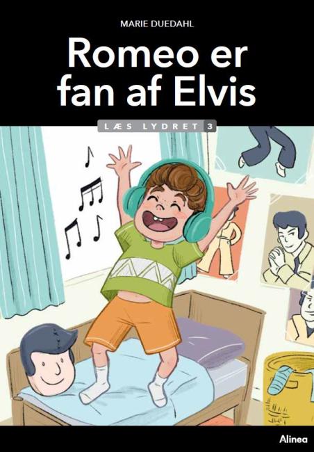 Romeo er fan af Elvis, Læs lydret 3