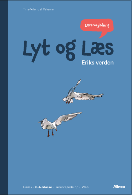 Lyt og Læs - Eriks verden, Lærervejledning med Tavlebog