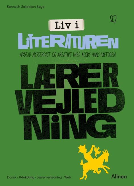 Liv i litteraturen, udskoling, Lærervejledning med Tavlebog