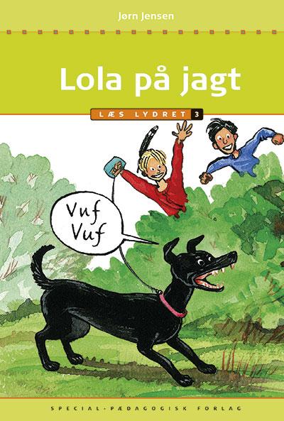 Lola på jagt, Læs lydret 3