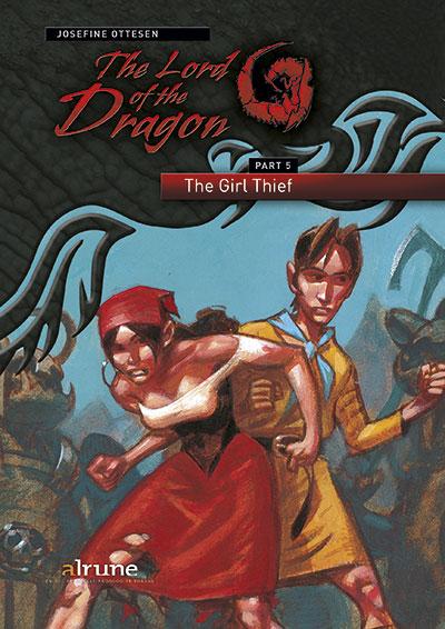 The Lord of the Dragon 5. The Girl Thief