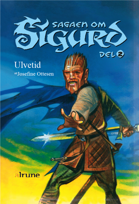 Sagaen om Sigurd, del 2. Ulvetid