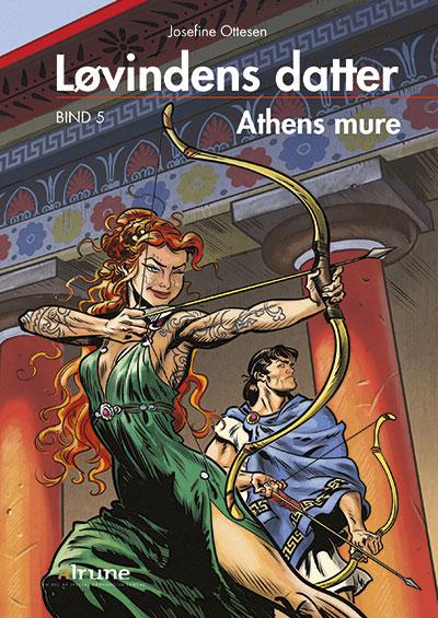 Løvindens datter, bind 5. Athens mure