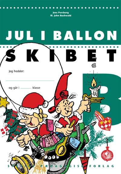 Jul i ballonskibet B, 5 stk.