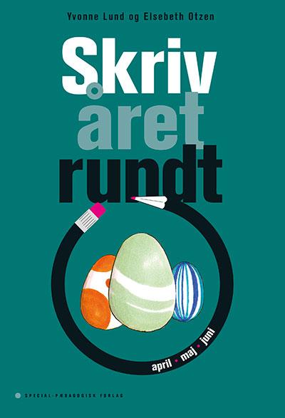 Skriv året rundt. April-maj-juni (5 stk.)