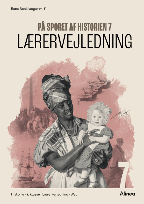 På sporet af historien 7, Lærervejledning m. Tavlebog