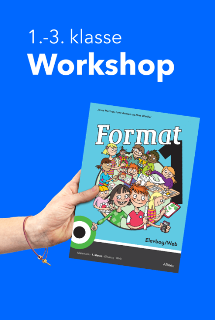 Workshop, Format, indskoling